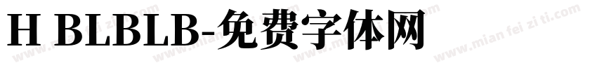 H BLBLB字体转换